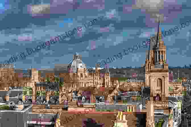 A Panoramic View Of Oxford's Skyline Showcasing A Blend Of Traditional And Modern Architecture Modern Architecture (Oxford History Of Art)
