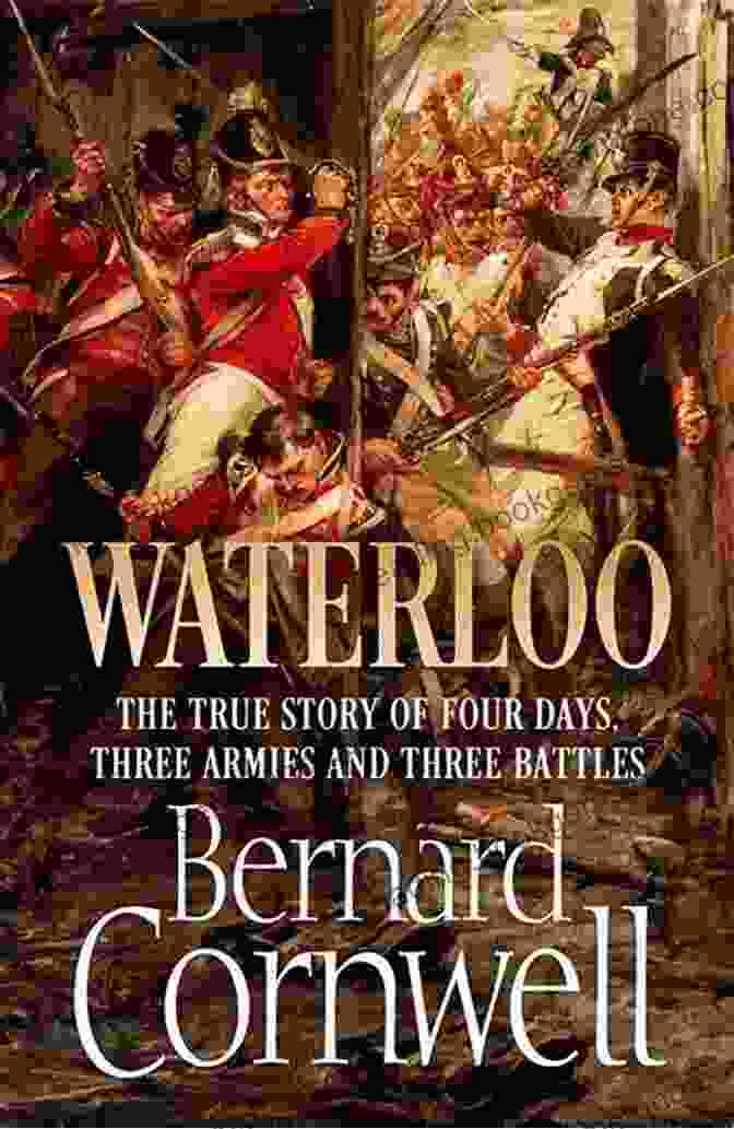 Book Cover Of 'Waterloo' By Bernard Cornwell Waterloo (#11) (Sharpe 20) Bernard Cornwell
