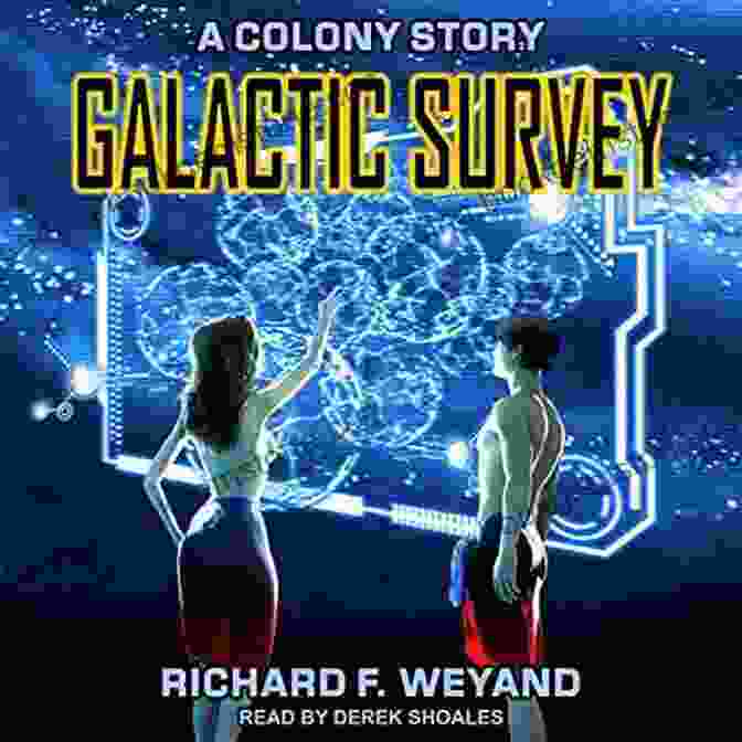 Galactic Survey Colony Richard Weyand Orbiting A Distant Star System GALACTIC SURVEY (COLONY 3) Richard F Weyand