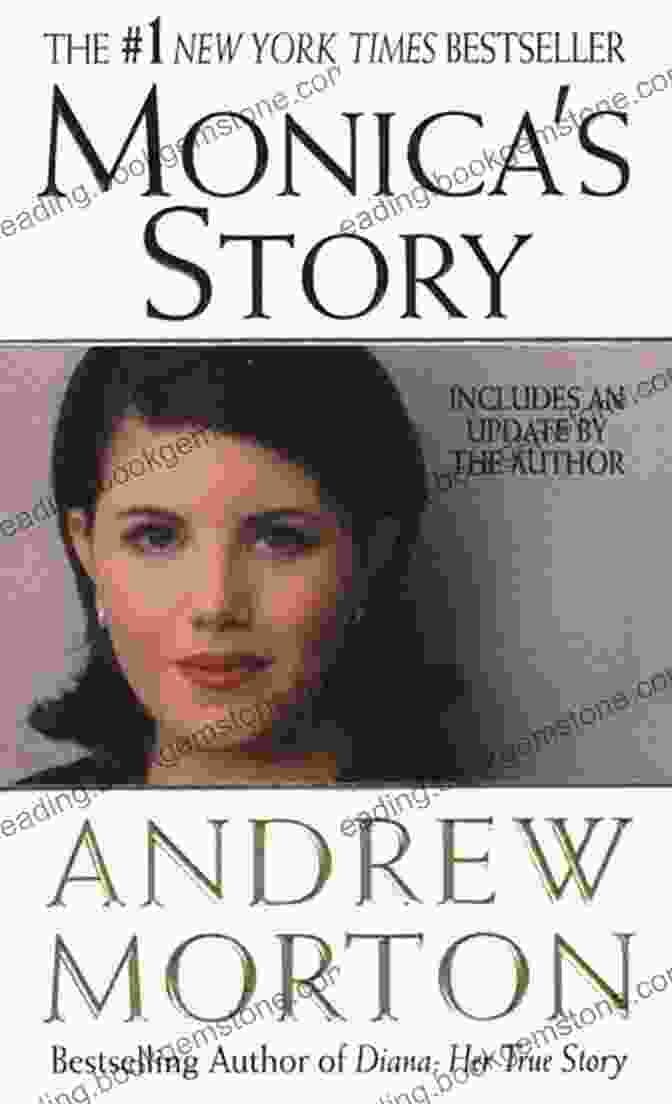 Monica Lewinsky And Andrew Morton Monica S Story Andrew Morton