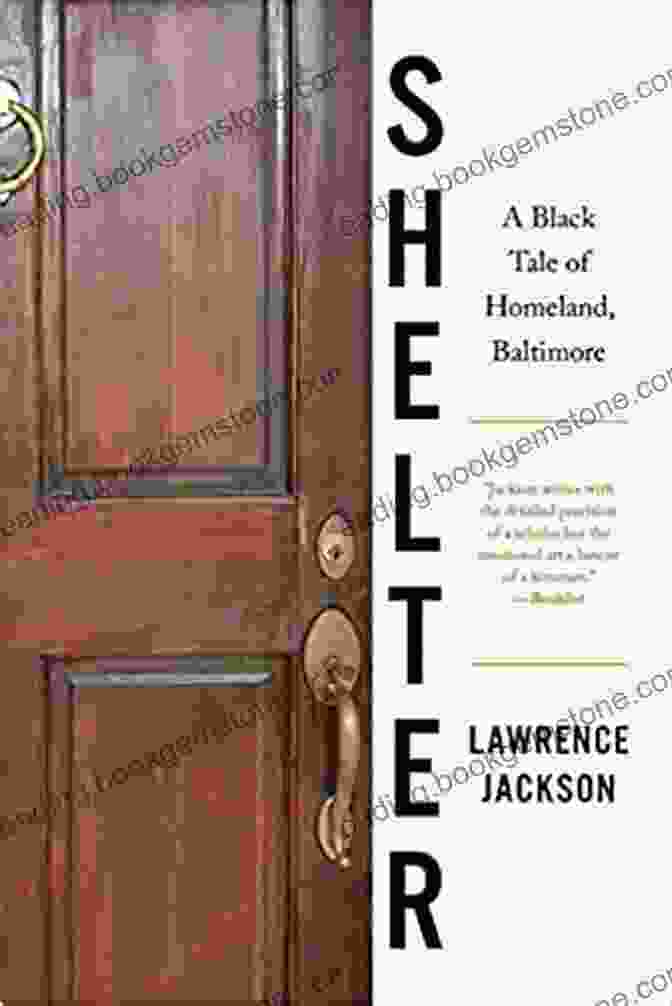 Shelter: Black Tale Of Homeland Baltimore Book Cover Shelter: A Black Tale Of Homeland Baltimore