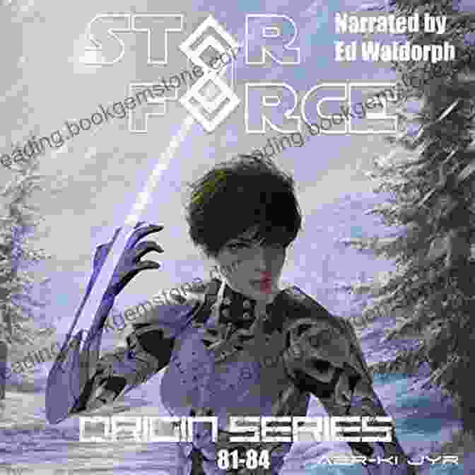 Star Force Origin Box Set 21 24 Star Force Universe Star Force: Origin Box Set (21 24) (Star Force Universe 6)