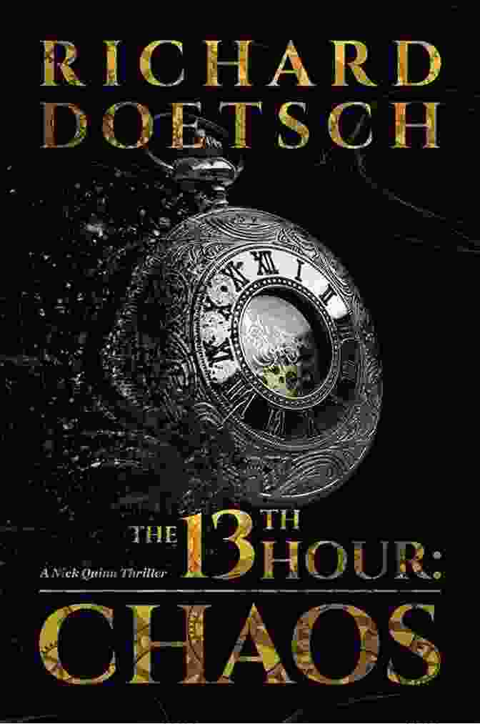 The 13th Hour: Chaos Book Cover The 13th Hour: Chaos (The Nick Quinn Thriller 2)