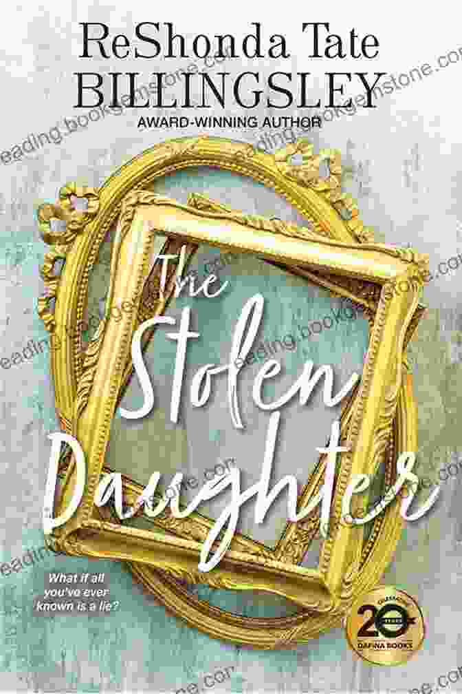 The Stolen Daughter Novel Cover, Featuring A Portrait Of A Young African American Woman Superimposed On An Old Photograph Of A Family The Stolen Daughter ReShonda Tate Billingsley