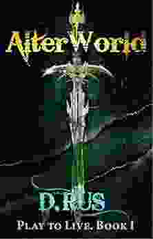 AlterWorld: Play To Live A LitRPG (Book 1)