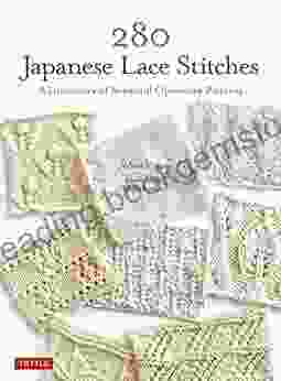 280 Japanese Lace Stitches: A Dictionary Of Beautiful Openwork Patterns