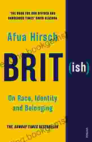Brit(ish): On Race Identity And Belonging
