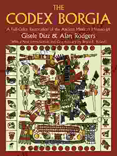 The Codex Borgia: A Full Color Restoration Of The Ancient Mexican (Dover Fine Art History Of Art)