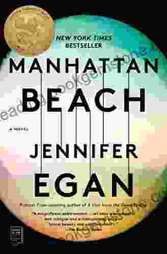 Manhattan Beach: A Novel Jennifer Egan