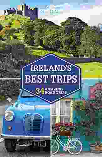 Lonely Planet Ireland S Best Trips (Travel Guide)