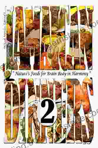 Jamaican Dinners 2: Nature S Foods For Brain Body In Harmony