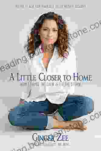 A Little Closer To Home: How I Found The Calm After The Storm