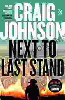 Next To Last Stand: A Longmire Mystery