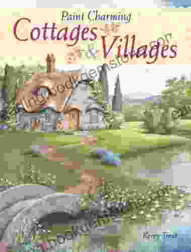 Paint Charming Cottages Villages Kerry Trout