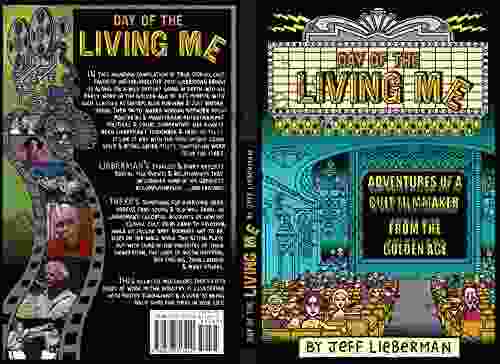Day Of The Living Me: Adventures Of A Subversive Cult Filmmaker From The Golden Age