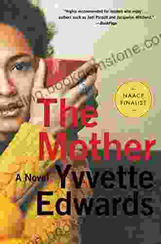 The Mother: A Novel Yvvette Edwards