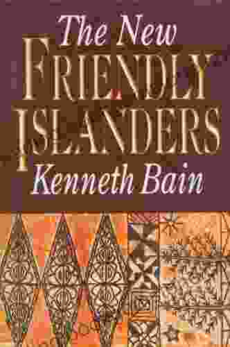 The New Friendly Islanders (Tonga: A Polynesian Trilogy)