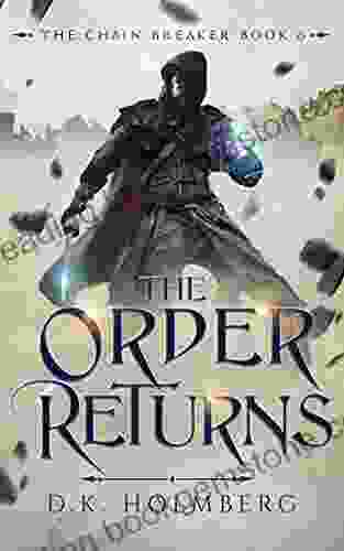 The Order Returns (The Chain Breaker 6)