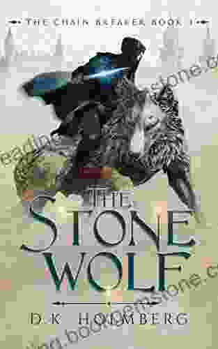 The Stone Wolf (The Chain Breaker 4)
