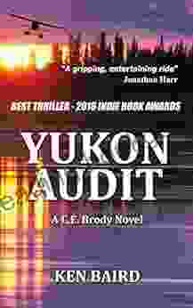Yukon Audit: A C E Brody Novel